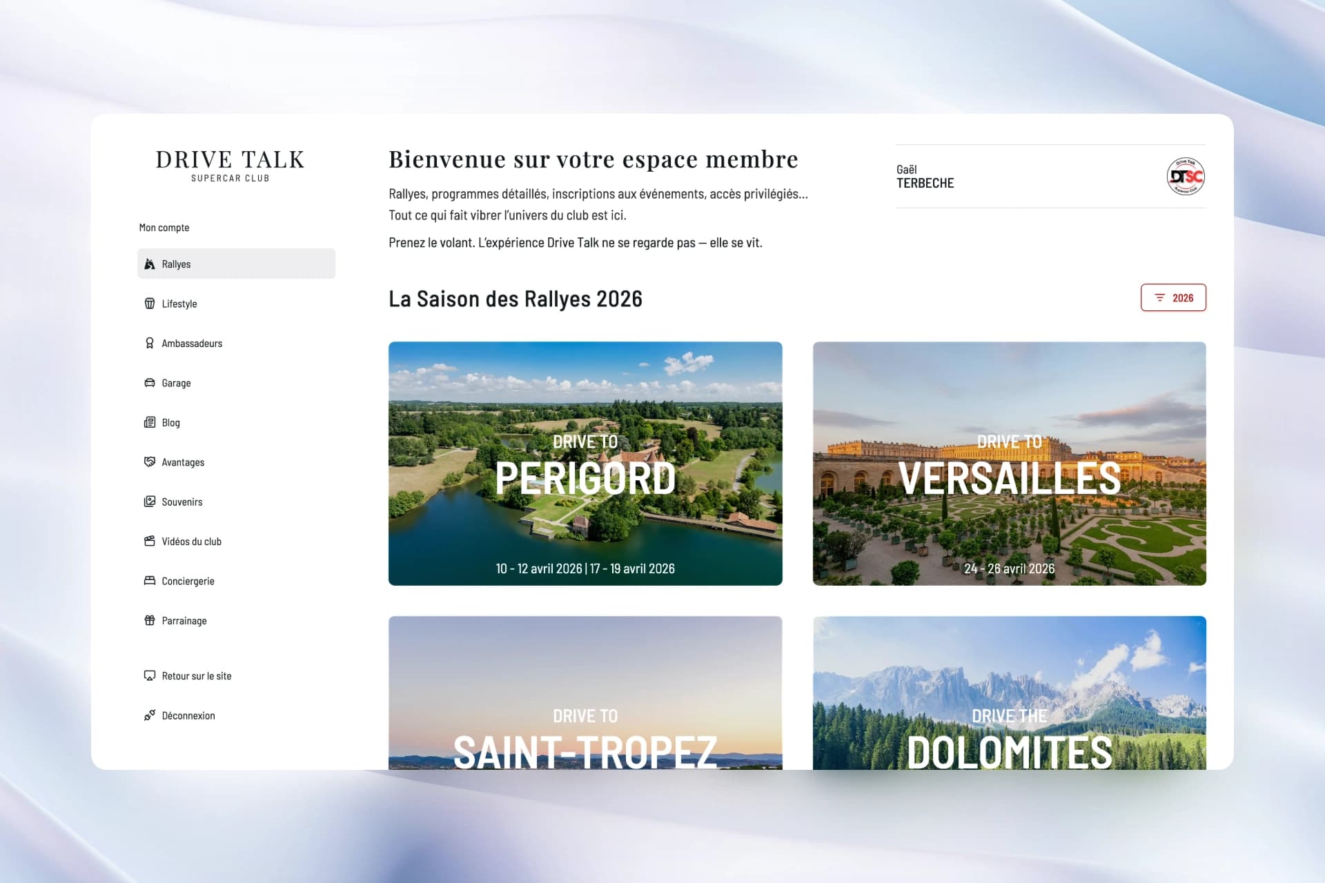 Espace membre ouvert sur la saison des rallyes 2026 : Périgord, Versailles, Saint-Tropez et Dolomites, avec leurs dates. À gauche, le menu du compte : rallyes, lifestyle, ambassadeurs, garage, blog, avantages, souvenirs, vidéos du club, conciergerie, parrainage.